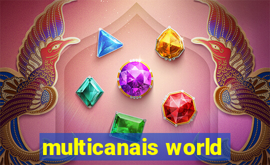multicanais world